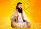 संत रविदास की वो 3 बातें, जो बदल देगा आपके जीवन का नजरिया